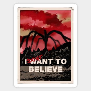 I want to believe (dont!) Sticker